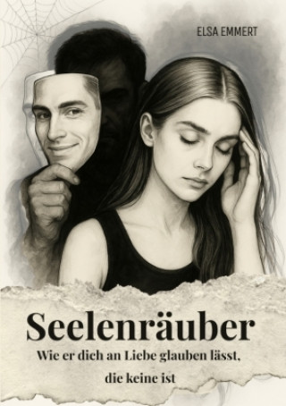 Kniha Seelenräuber Elsa Emmert