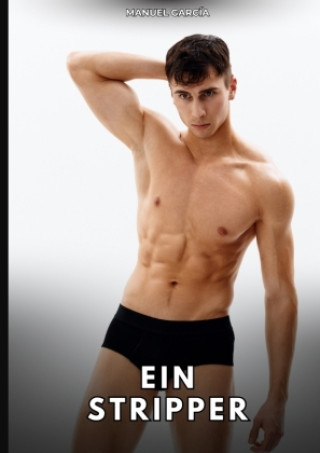 Kniha Ein Stripper Manuel García