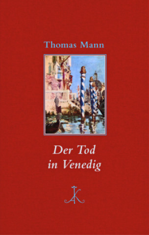 Könyv Der Tod in Venedig Thomas Mann