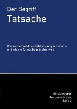 Kniha Der Begriff Tatsache Marko O. G. Schaumburg
