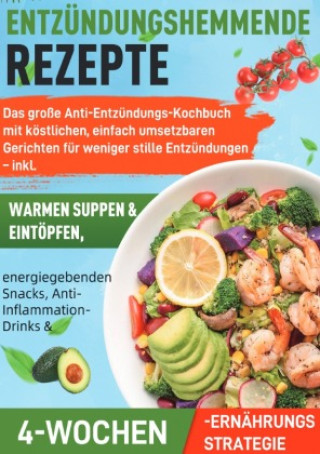 Kniha Entzündungshemmende Rezepte Leonie Dreher