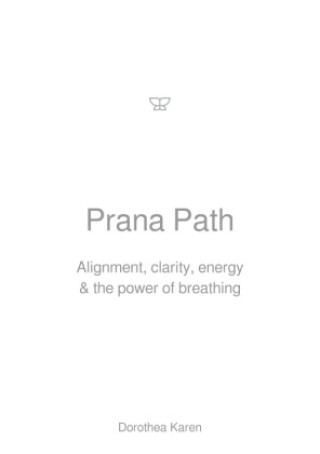 Kniha Prana Path Dorothea Karen