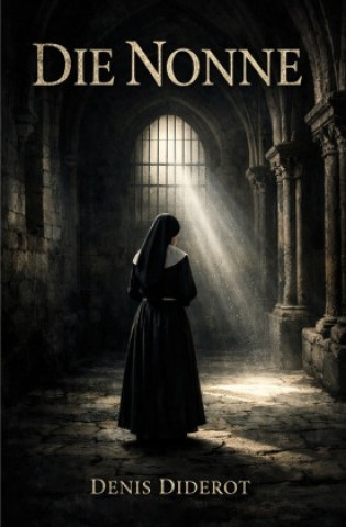 Kniha Die Nonne Denis Diderot