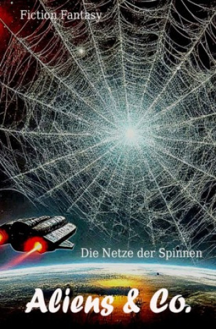 Kniha Aliens & Co. Manfred Steinbacher