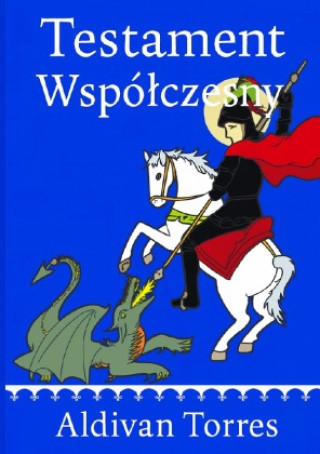 Kniha Testament Wspólczesny Aldivan Teixeira Torres