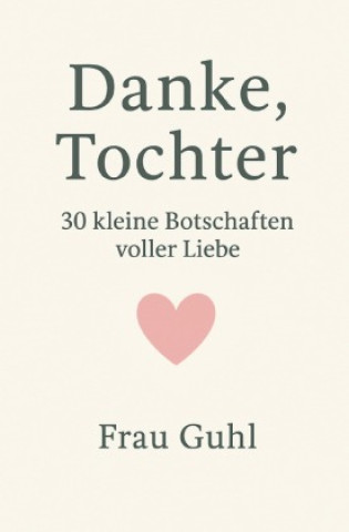Knjiga Danke, Tochter Frau Guhl