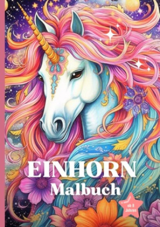 Kniha Einhorn Malbuch Lia Mayr