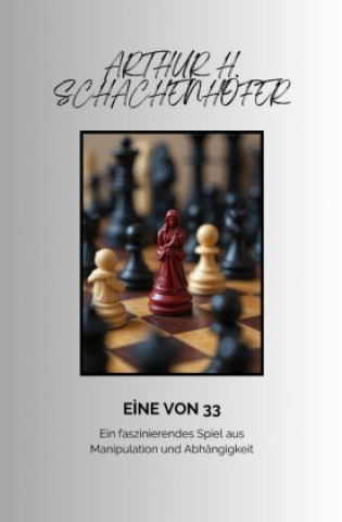 Kniha Eine von 33 Arthur H. Schachenhofer