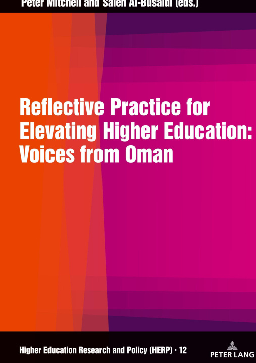 Buch Reflective Practice for Elevating Higher Education: Voices from Oman Marek Kwiek