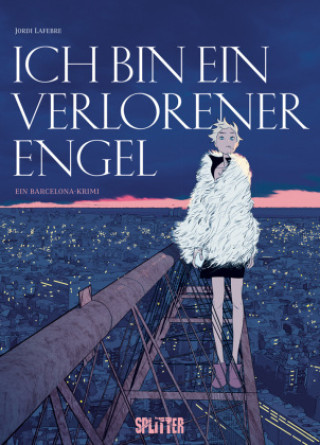 Kniha Ich bin ein verlorener Engel Jordi Lafebre