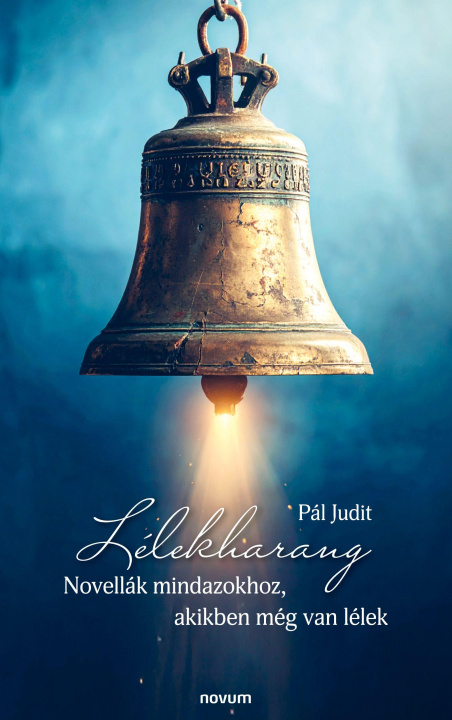 Kniha Lélekharang Pál Judit