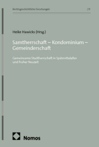 Kniha Samtherrschaft - Kondominium - Gemeinderschaft Heike Hawicks