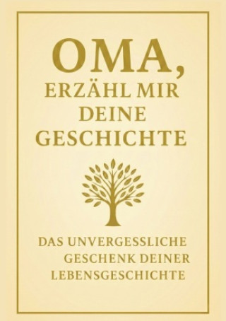 Knjiga Oma, erzähl mir deine Geschichte Anna Klein