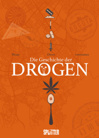 Kniha Die Geschichte der Drogen Jean-Pierre Pécau