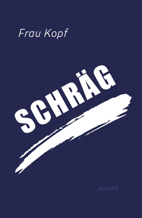 Knjiga Schräg Kopf