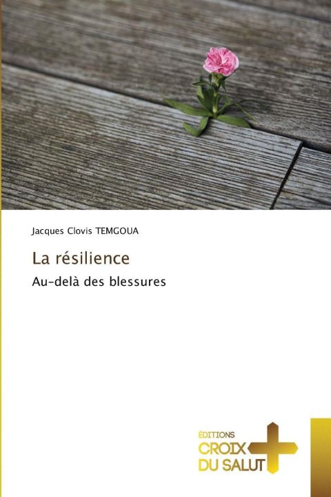 Kniha La résilience Jacques Clovis TEMGOUA