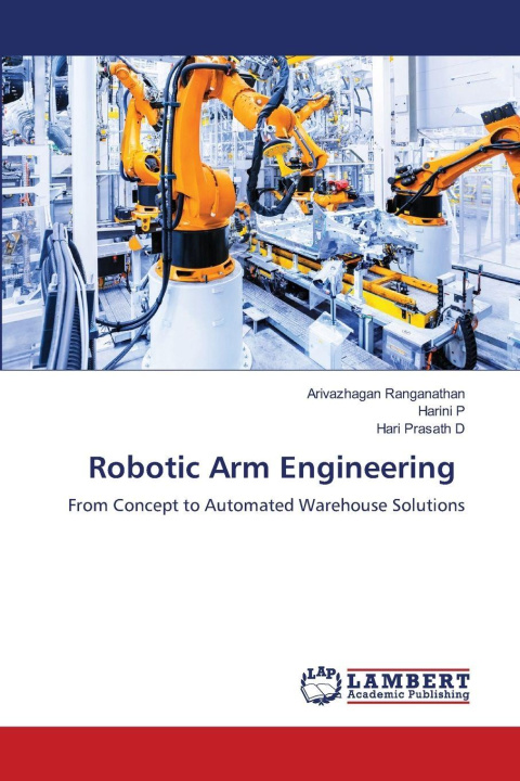 Kniha Robotic Arm Engineering Arivazhagan Ranganathan