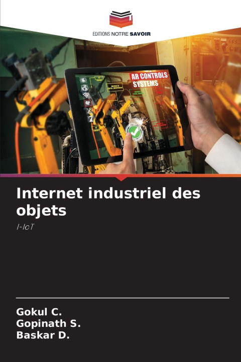 Kniha Internet industriel des objets Gokul C.