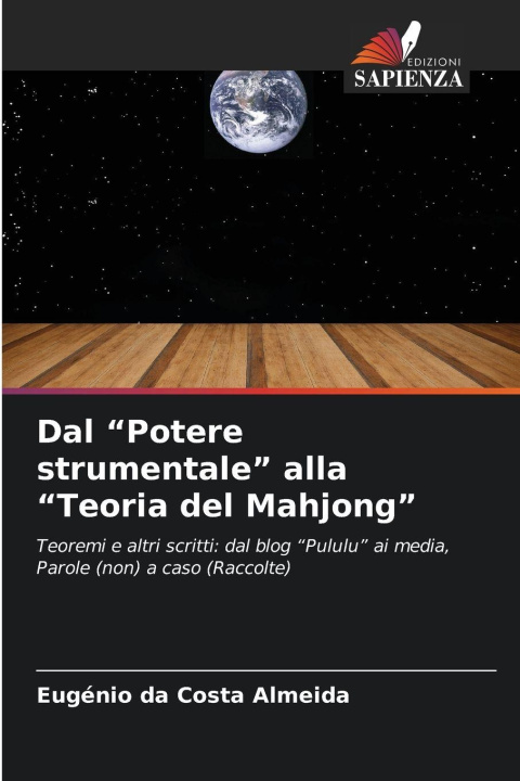 Kniha Dal "Potere strumentale" alla "Teoria del Mahjong" Eugénio da Costa Almeida