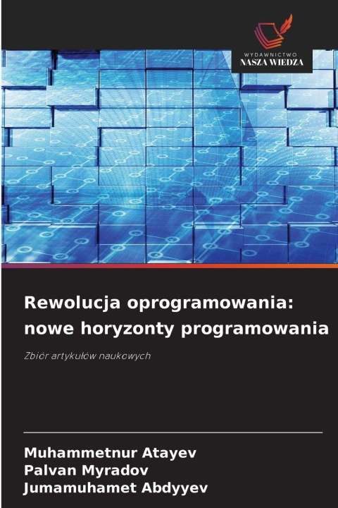 Kniha Rewolucja oprogramowania: nowe horyzonty programowania Muhammetnur Atayev