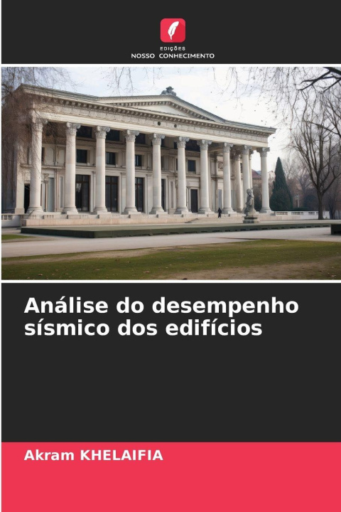 Kniha Análise do desempenho sísmico dos edifícios Akram Khelaifia