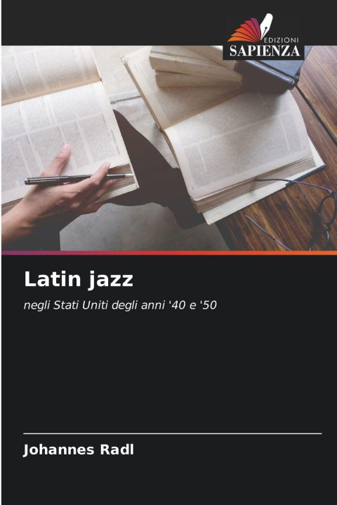 Kniha Latin jazz Johannes Radl