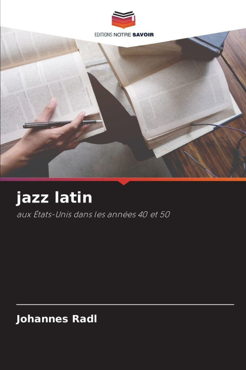 Buch jazz latin Johannes Radl