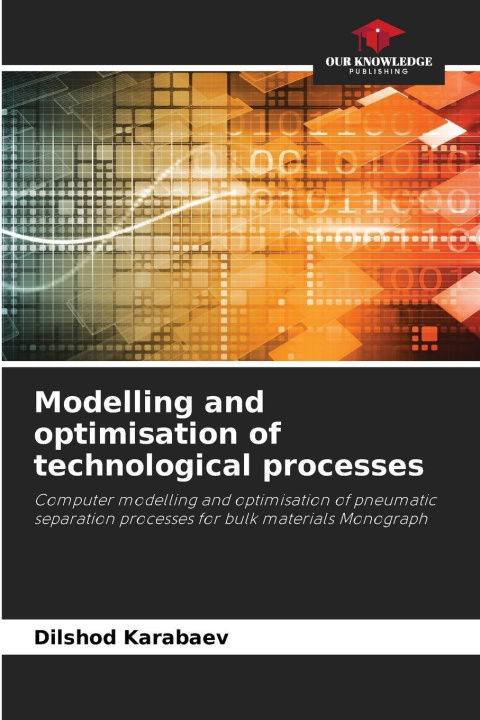 Boek Modelling and optimisation of technological processes Dilshod Karabaev