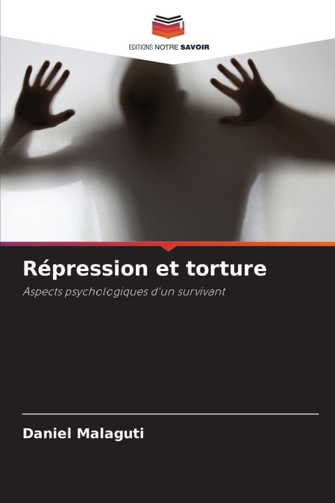 Kniha Répression et torture Daniel Malaguti