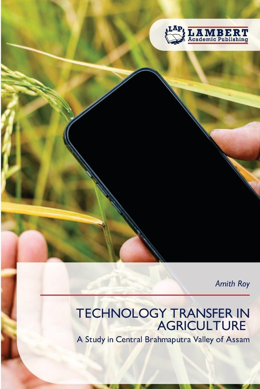 Kniha TECHNOLOGY TRANSFER IN AGRICULTURE Amith Roy