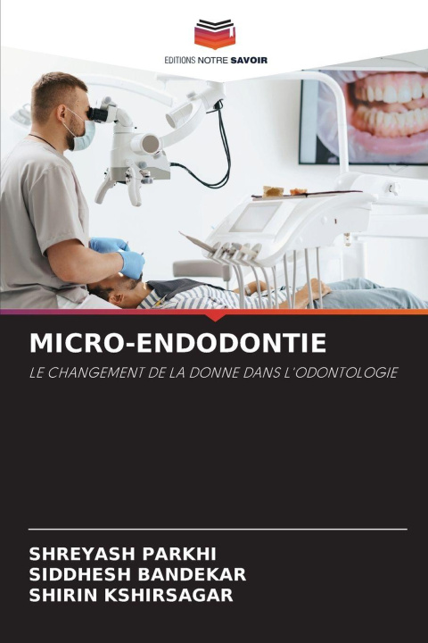 Kniha MICRO-ENDODONTIE SHREYASH PARKHI