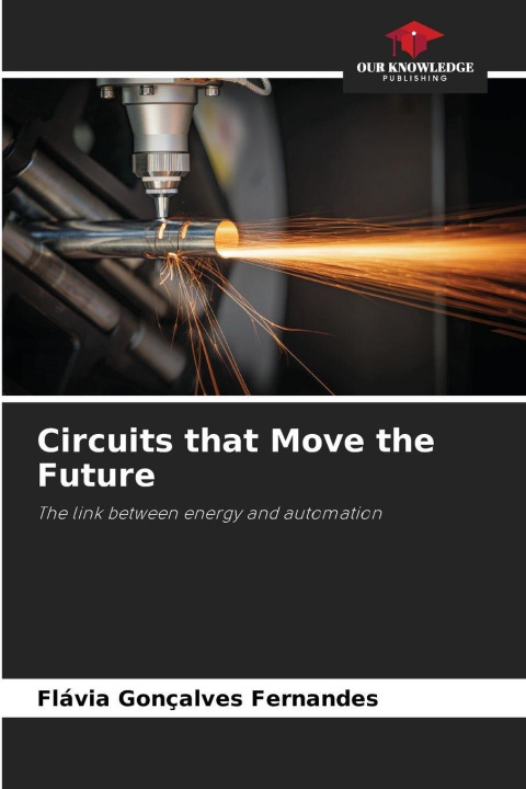 Knjiga Circuits that Move the Future Flávia Gonçalves Fernandes