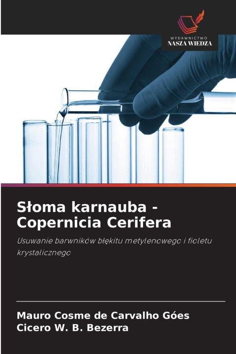 Kniha Sloma karnauba - Copernicia Cerifera Mauro Cosme de Carvalho Góes