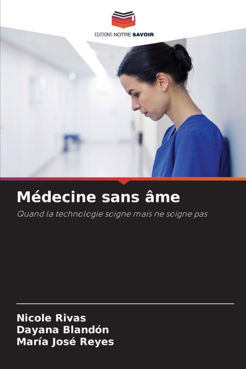 Kniha Médecine sans âme Nicole Rivas