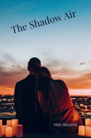Kniha The Shadow Air Neil Higgins