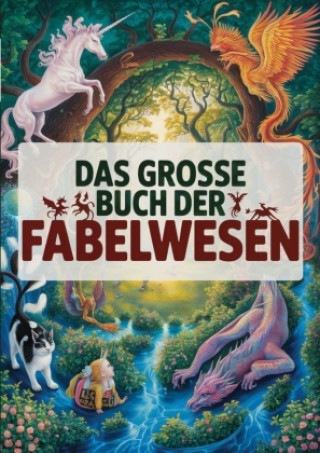 Knjiga Das große Buch der Fabelwesen Uwe Krüger