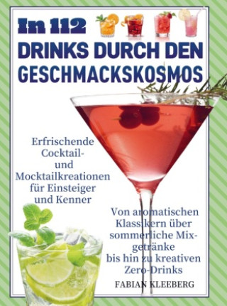 Kniha In 112 Drinks durch den Geschmackskosmos Fabian Kleeberg