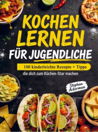 Knjiga Kochen lernen für Jugendliche Stephan Ackerman