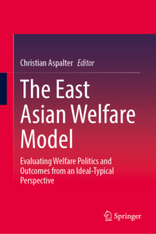 Book The East Asian Welfare Model Christian Aspalter