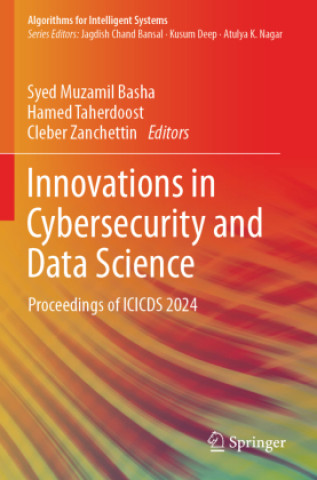 Kniha Innovations in Cybersecurity and Data Science Syed Muzamil Basha
