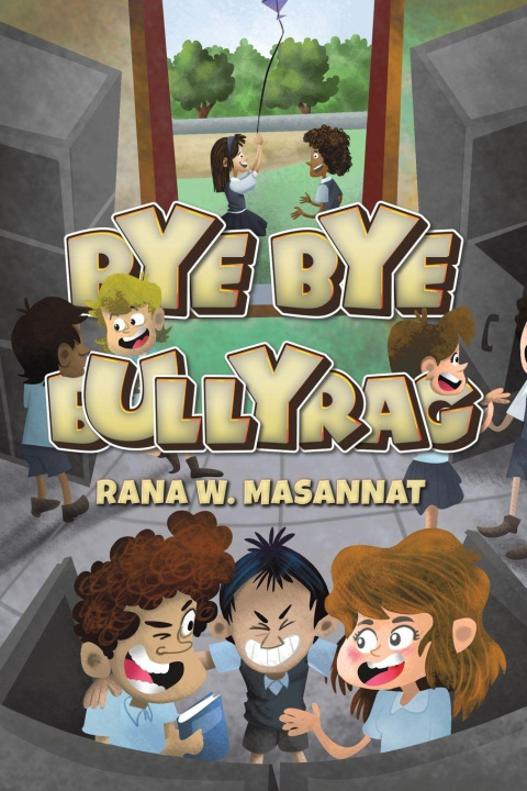 Kniha Bye Bye Bullyrag 