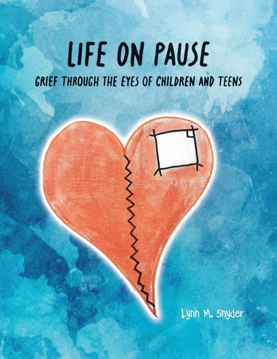 Kniha Life On Pause Lynn M. Snyder