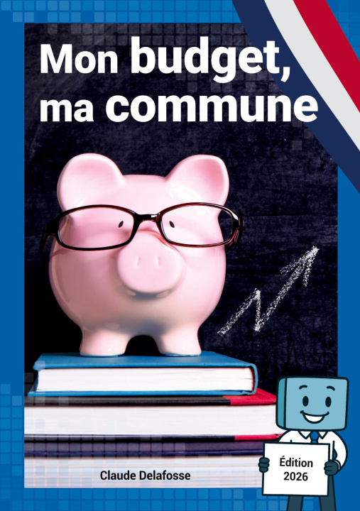 Kniha MON BUDGET MA COMMUNE DELAFOSSE CLAUDE