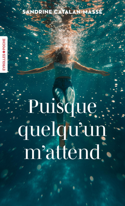 Kniha Puisque quelqu'un m'attend Catalan-Massé