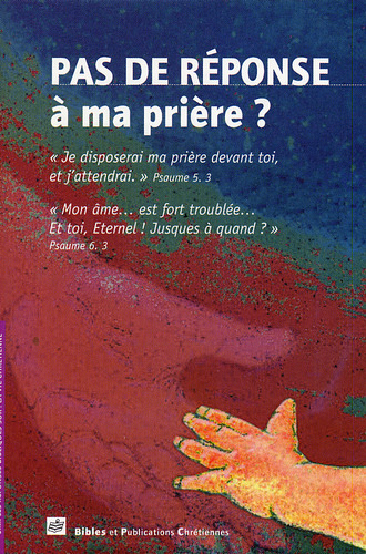 Kniha Pas de réponse à ma prière ? KOECHLIN