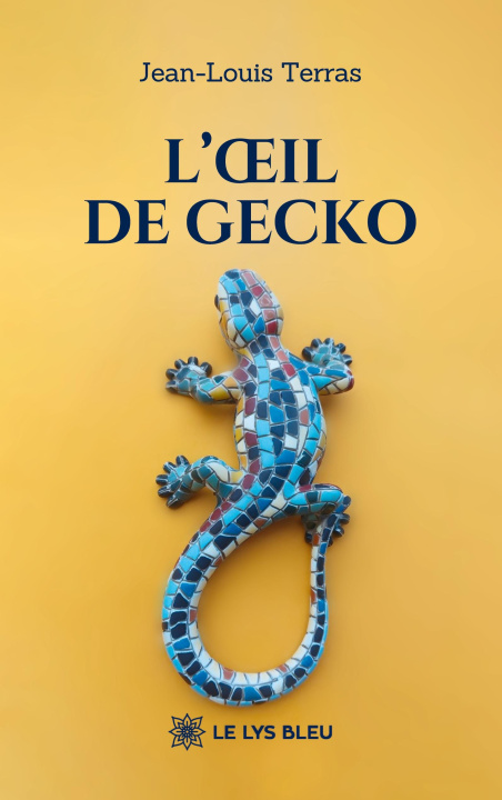 Book L'oeil de Gecko Jean-Louis Terras