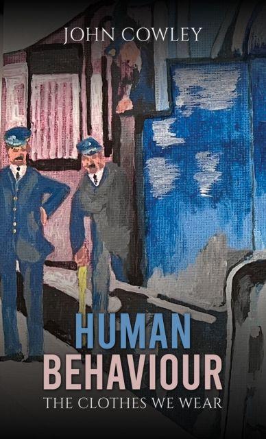 Kniha Human Behaviour John Cowley