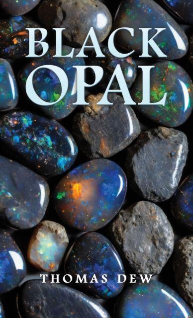 Kniha Black Opal Thomas Dew