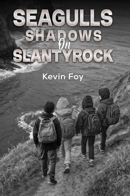 Kniha Seagulls Shadows on Slantyrock Kevin Foy