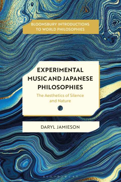 Kniha Experimental Music and Japanese Aesthetics Jamieson